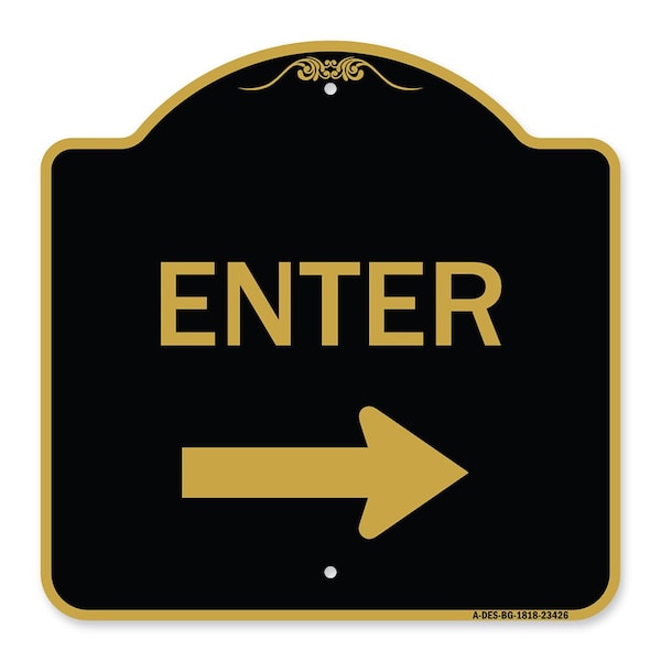 Parking Lot Sign Enter Sign Right Arrow, Black & Gold Aluminum Sign, 18" x 18", BG-1818-23426